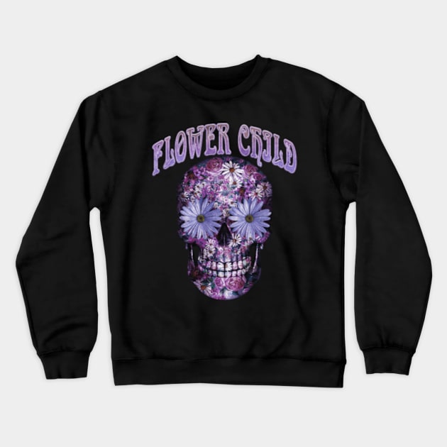 Flowers Floral Skull Flower Child Hippie Music Festival Crewneck Sweatshirt by Sassee Designs